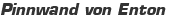 Pinnwand von Enton