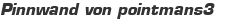 Pinnwand von pointmans3