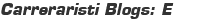 Carreraristi Blogs: E