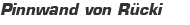 Pinnwand von Rücki