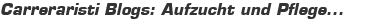 Carreraristi Blogs: Aufzucht und Pflege...