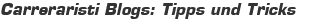 Carreraristi Blogs: Tipps und Tricks 